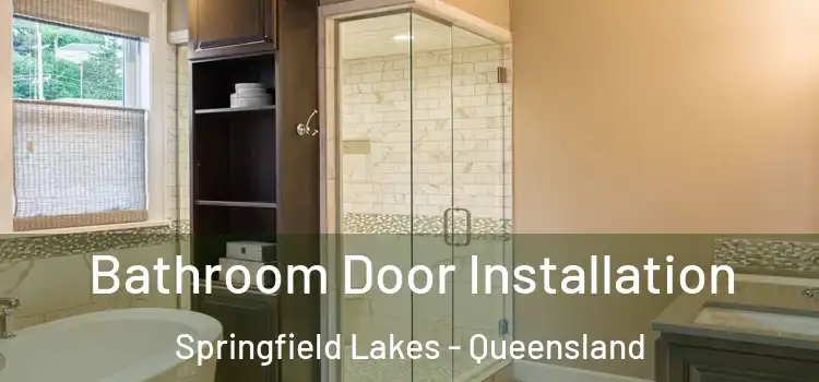 Bathroom Door Installation Springfield Lakes - Queensland