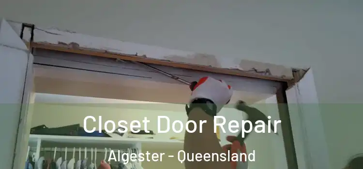 Closet Door Repair Algester - Queensland