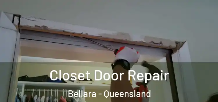 Closet Door Repair Bellara - Queensland