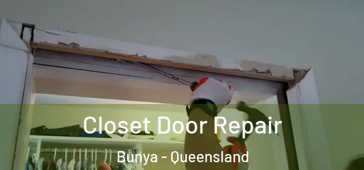 Closet Door Repair Bunya - Queensland