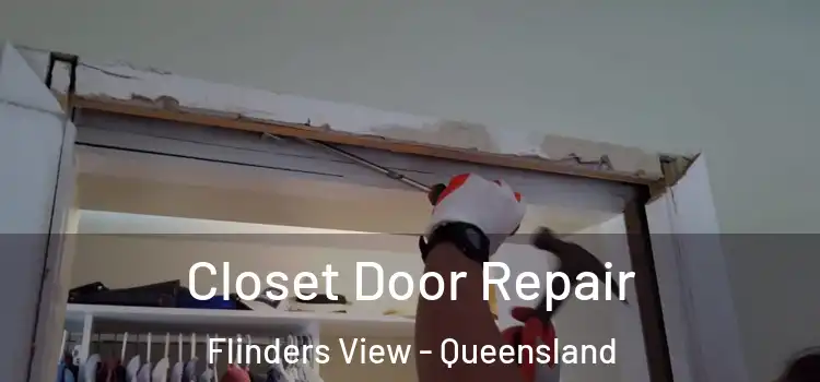 Closet Door Repair Flinders View - Queensland