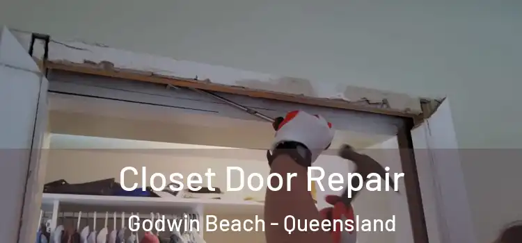 Closet Door Repair Godwin Beach - Queensland