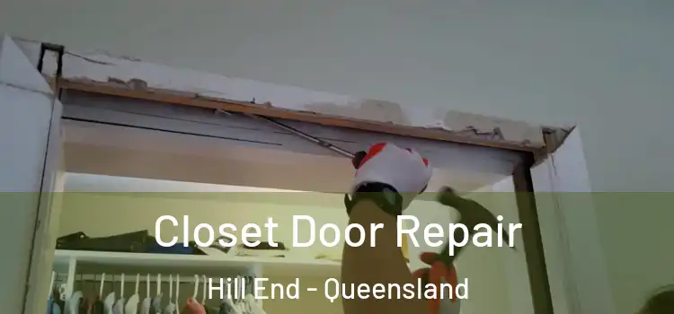 Closet Door Repair Hill End - Queensland