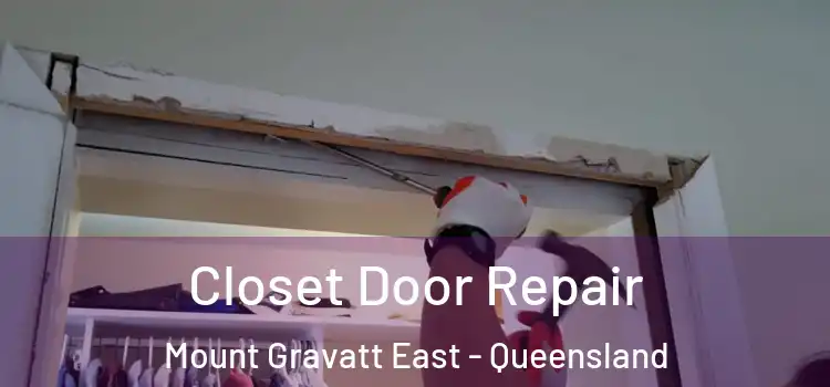 Closet Door Repair Mount Gravatt East - Queensland