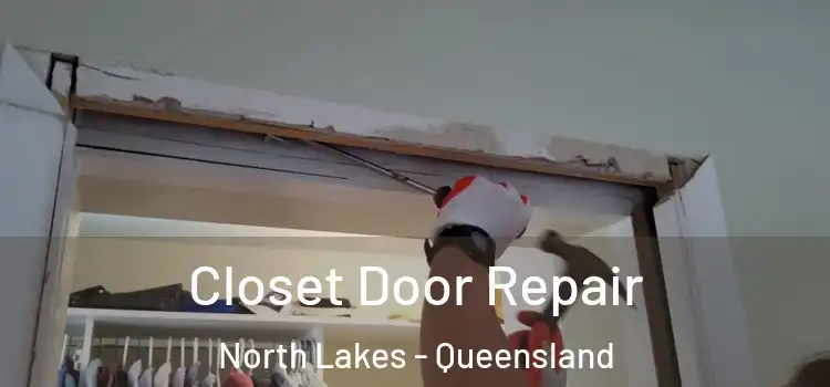 Closet Door Repair North Lakes - Queensland