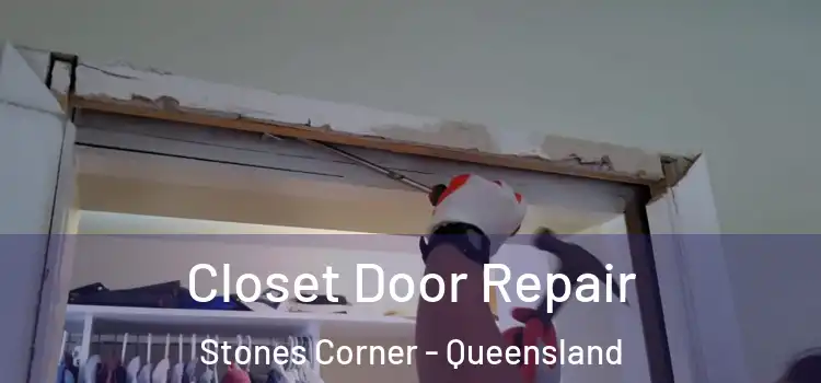 Closet Door Repair Stones Corner - Queensland