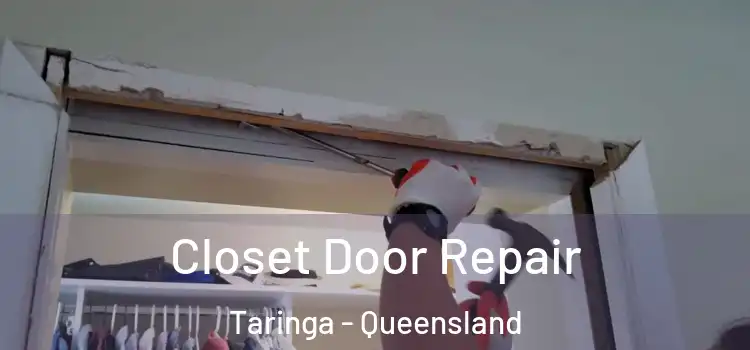 Closet Door Repair Taringa - Queensland