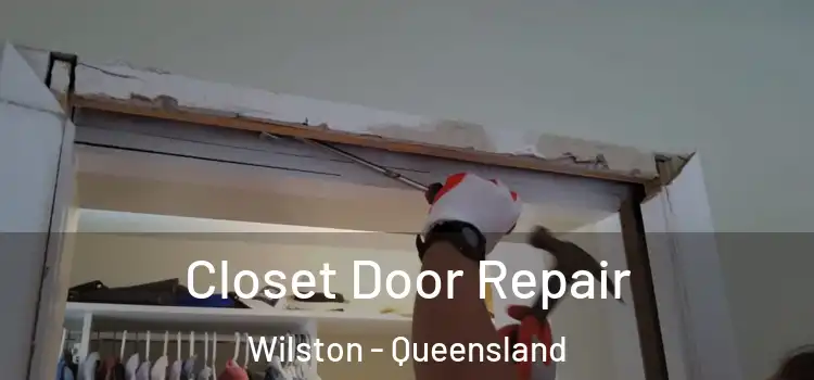 Closet Door Repair Wilston - Queensland