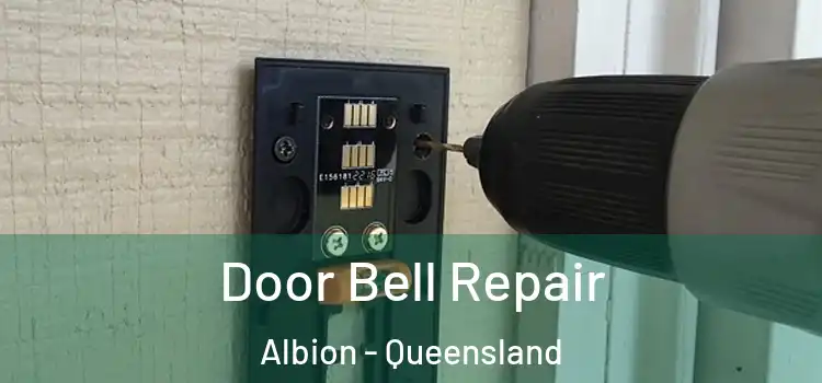 Door Bell Repair Albion - Queensland