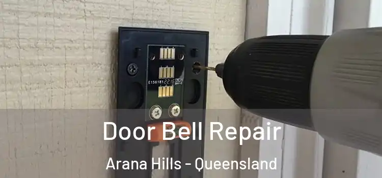 Door Bell Repair Arana Hills - Queensland