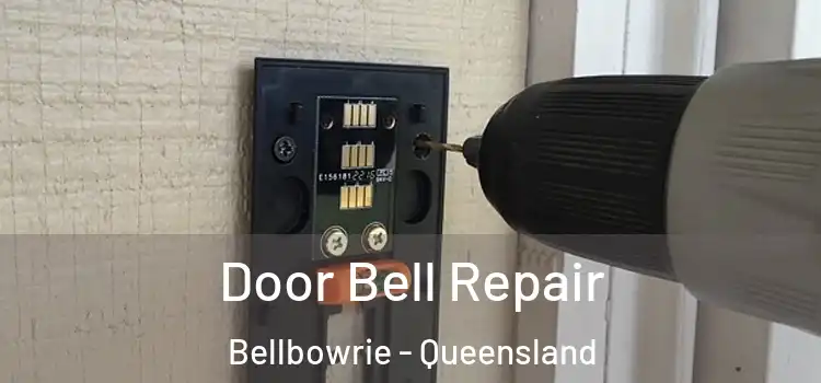 Door Bell Repair Bellbowrie - Queensland