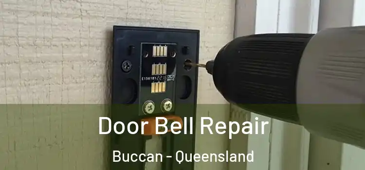 Door Bell Repair Buccan - Queensland