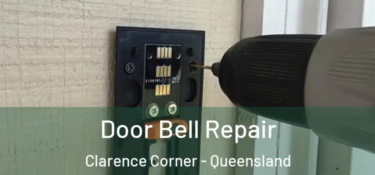 Door Bell Repair Clarence Corner - Queensland