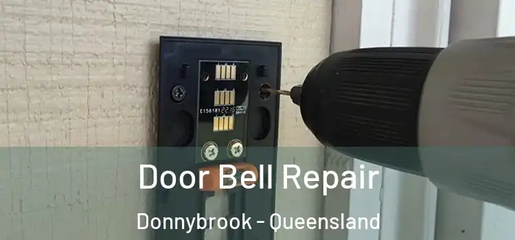Door Bell Repair Donnybrook - Queensland