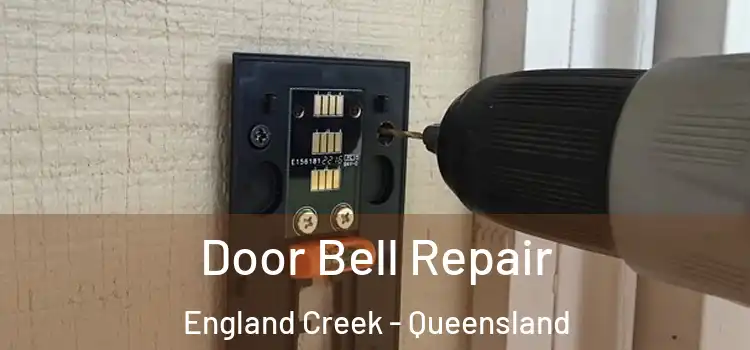 Door Bell Repair England Creek - Queensland