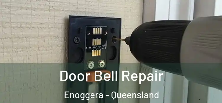 Door Bell Repair Enoggera - Queensland