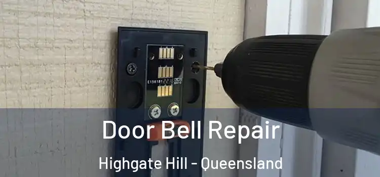 Door Bell Repair Highgate Hill - Queensland