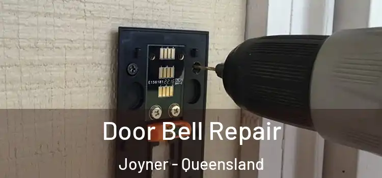 Door Bell Repair Joyner - Queensland
