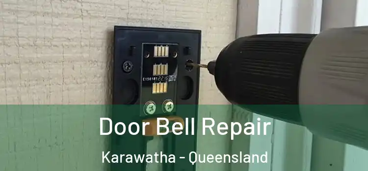 Door Bell Repair Karawatha - Queensland