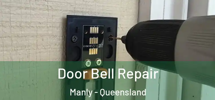 Door Bell Repair Manly - Queensland