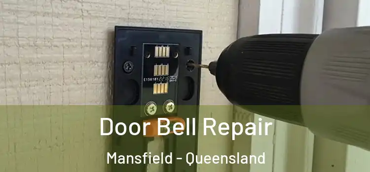 Door Bell Repair Mansfield - Queensland
