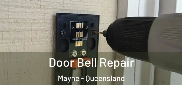 Door Bell Repair Mayne - Queensland