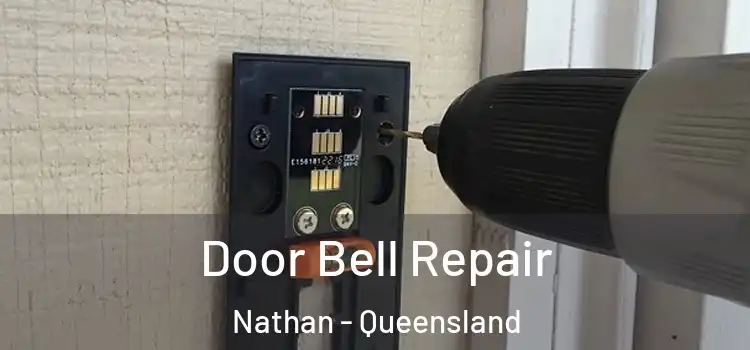 Door Bell Repair Nathan - Queensland