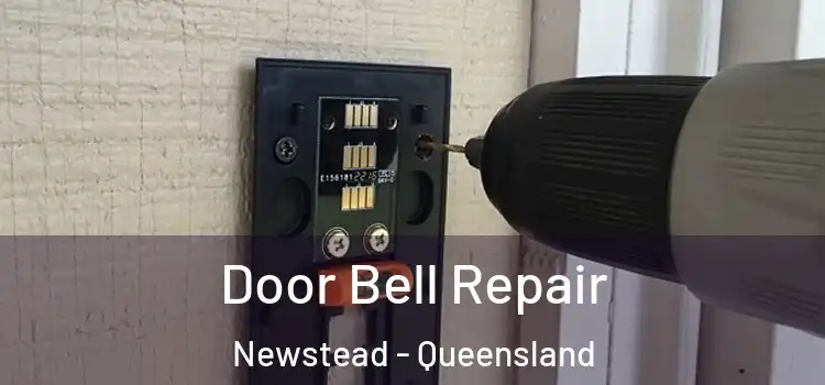 Door Bell Repair Newstead - Queensland