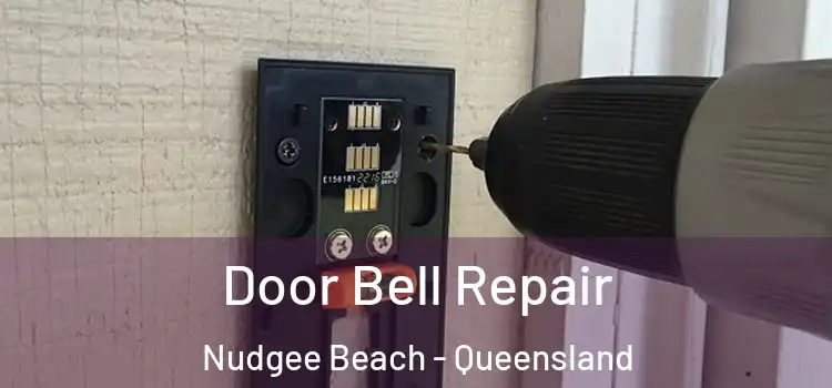 Door Bell Repair Nudgee Beach - Queensland