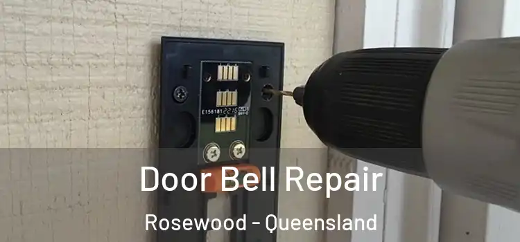 Door Bell Repair Rosewood - Queensland