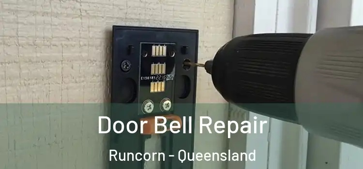 Door Bell Repair Runcorn - Queensland