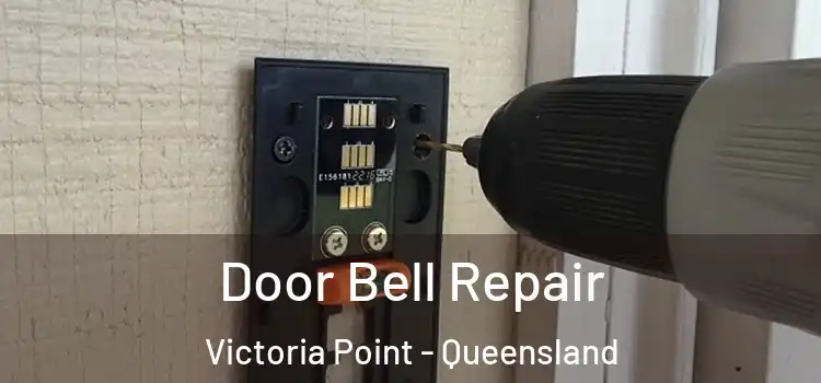 Door Bell Repair Victoria Point - Queensland