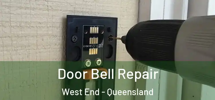 Door Bell Repair West End - Queensland