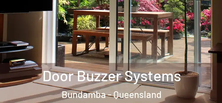 Door Buzzer Systems Bundamba - Queensland