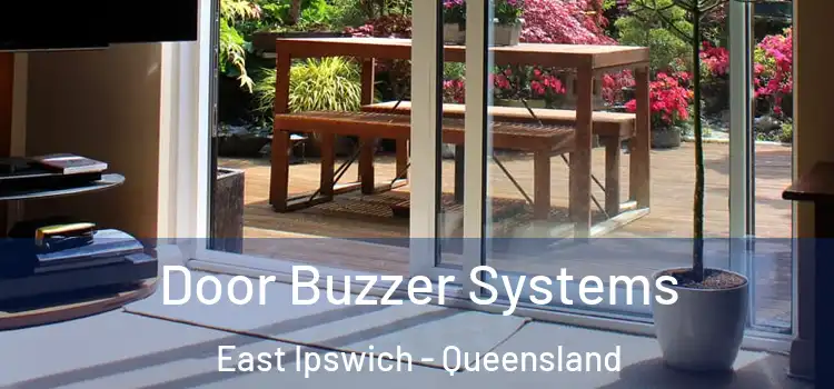 Door Buzzer Systems East Ipswich - Queensland