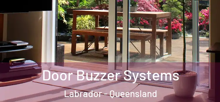 Door Buzzer Systems Labrador - Queensland
