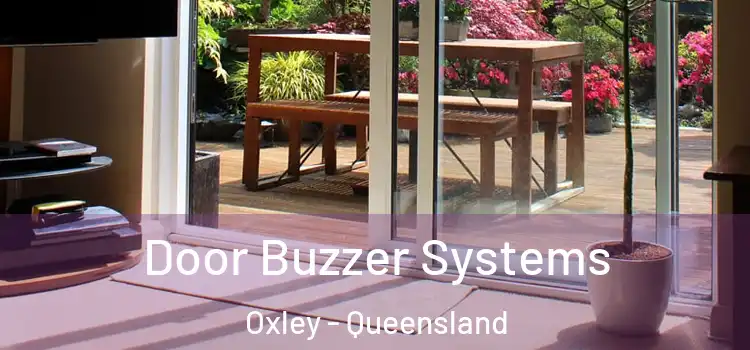 Door Buzzer Systems Oxley - Queensland