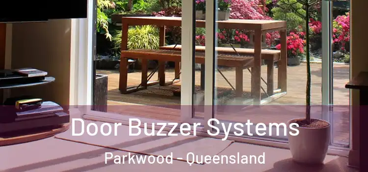 Door Buzzer Systems Parkwood - Queensland