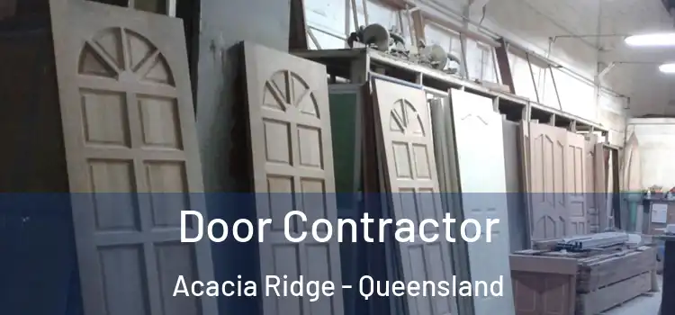 Door Contractor Acacia Ridge - Queensland