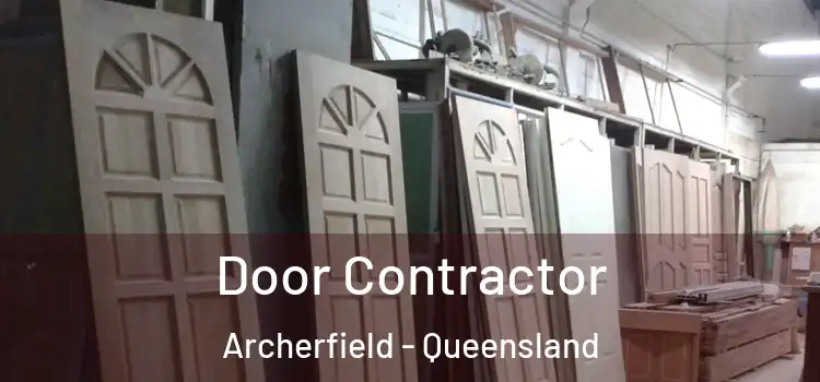 Door Contractor Archerfield - Queensland