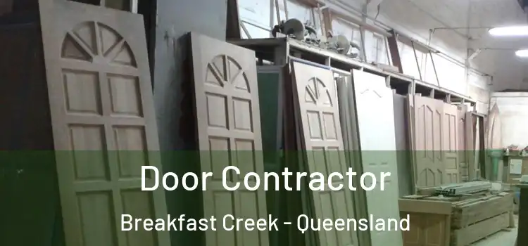 Door Contractor Breakfast Creek - Queensland