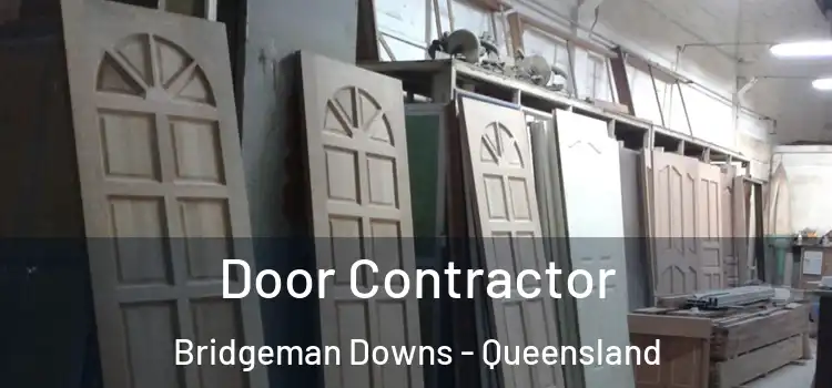 Door Contractor Bridgeman Downs - Queensland