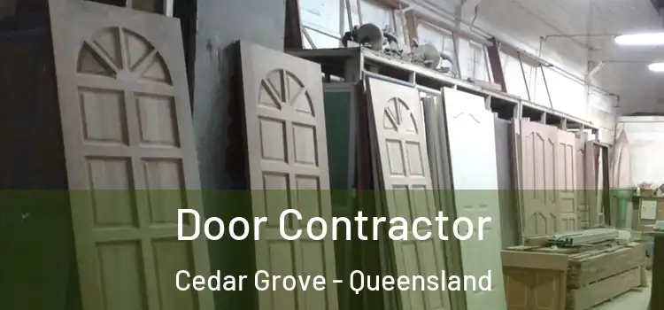 Door Contractor Cedar Grove - Queensland