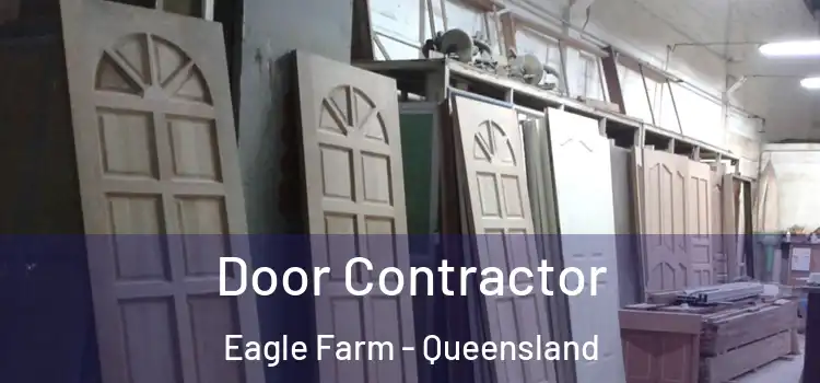 Door Contractor Eagle Farm - Queensland