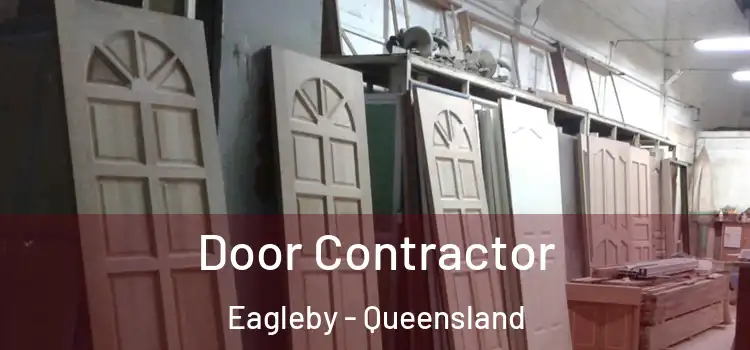 Door Contractor Eagleby - Queensland