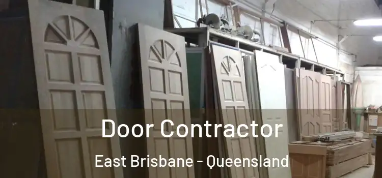 Door Contractor East Brisbane - Queensland