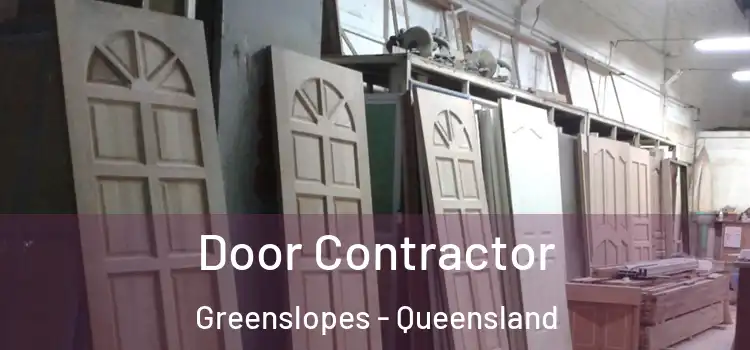 Door Contractor Greenslopes - Queensland