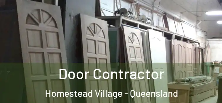 Door Contractor Homestead Village - Queensland