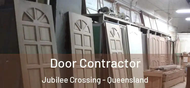Door Contractor Jubilee Crossing - Queensland