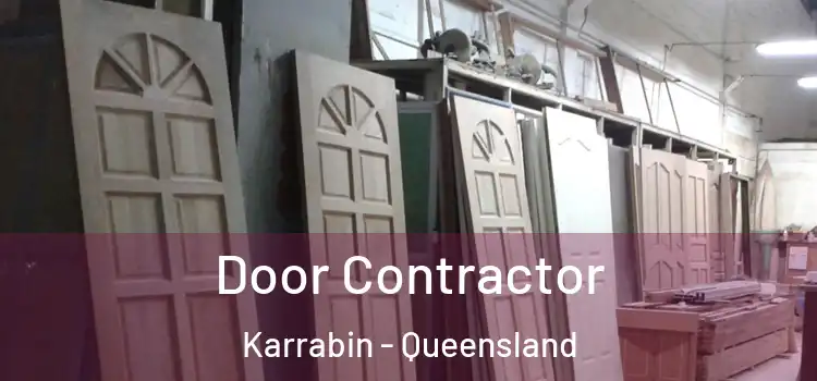 Door Contractor Karrabin - Queensland